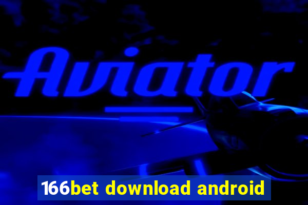 166bet download android